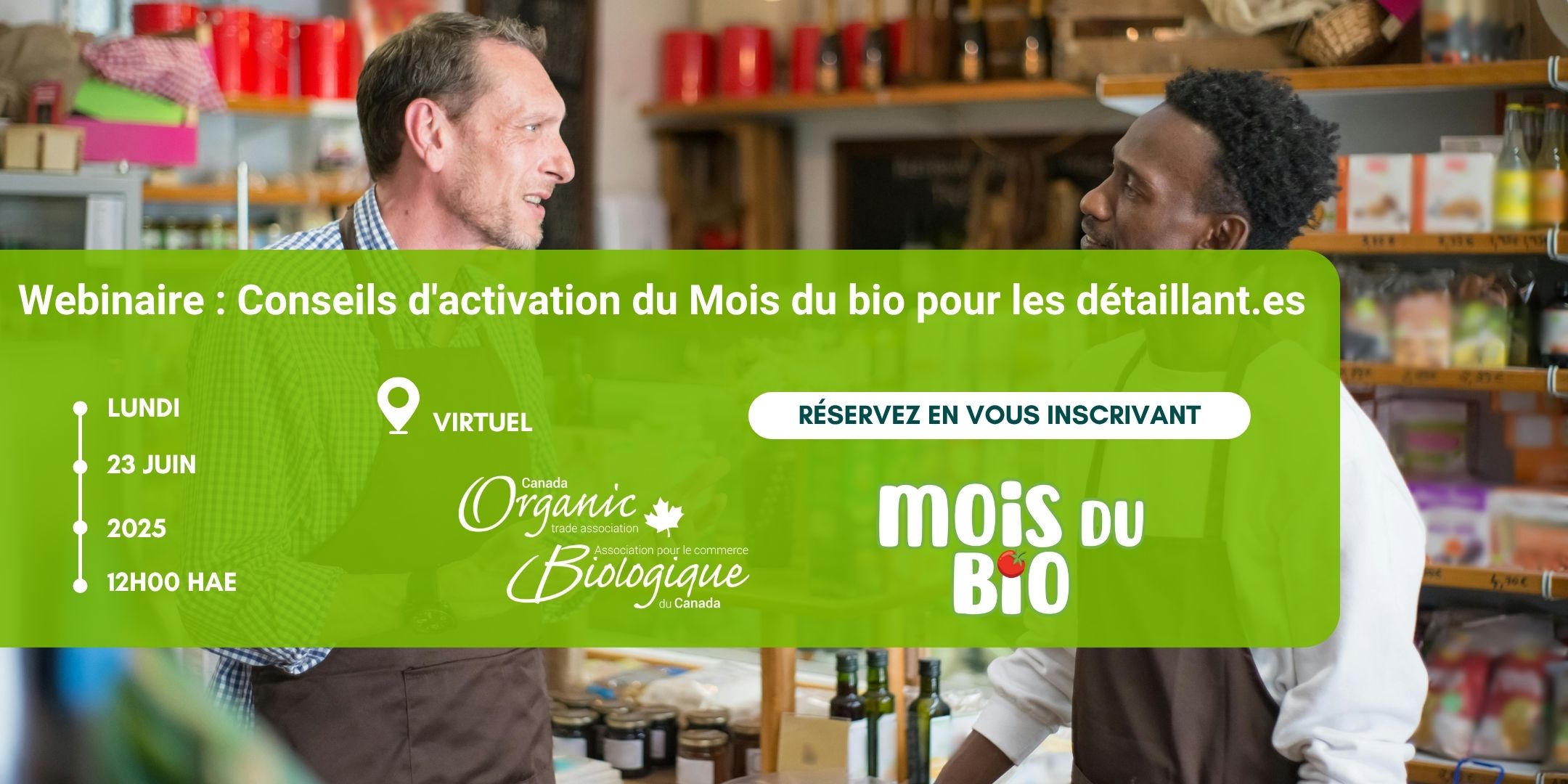 Webinaire _ Conseils d’activation du Mois du bio pour les détaillant.es